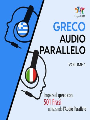 cover image of Impara il greco con 501 Frasi utilizzando l'Audio Parallelo, Volume 1